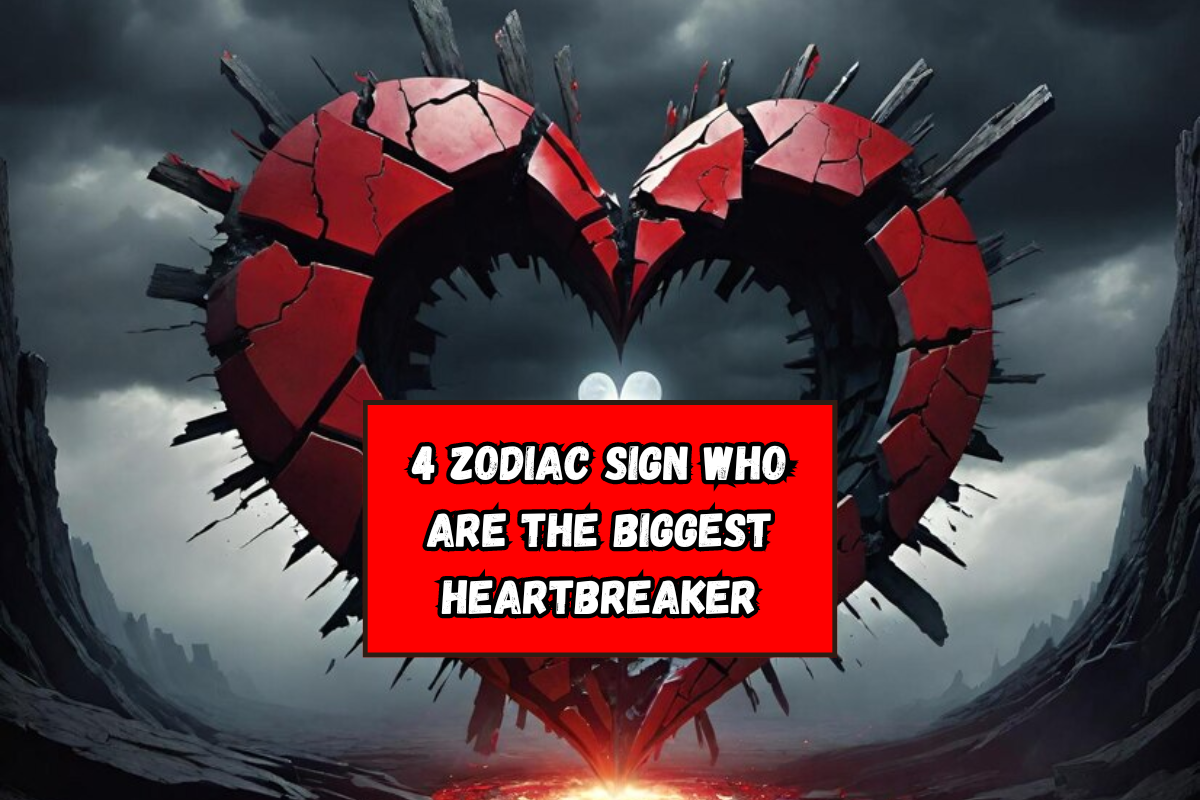 4 Zodiac Sign Who Are The Biggest Heartbreaker