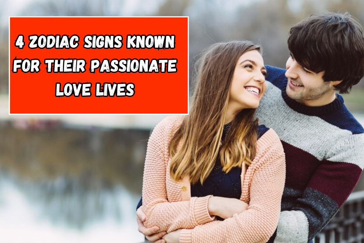 4 Zodiac Signs Known for Their Passionate Love Lives (1)